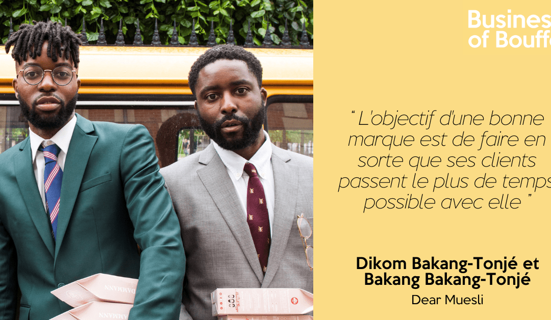 Business of Bouffe #12 | Dikom Bakang-Tonjé & Bakang Bakang-Tonjé – Dear Muesli