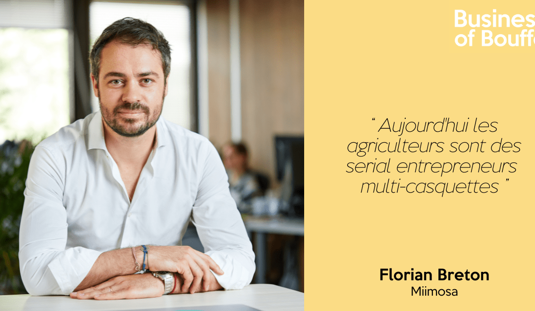 Business of Bouffe #16 | Florian Breton – Miimosa