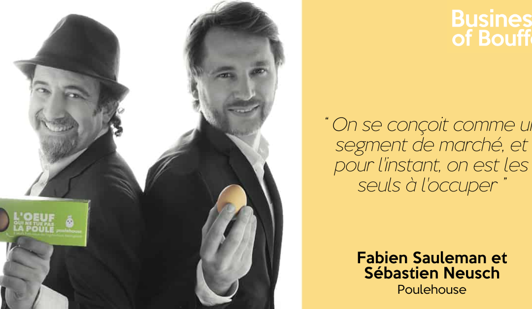 Business of Bouffe #14 | Fabien Sauleman et Sébastien Neusch – Poulehouse