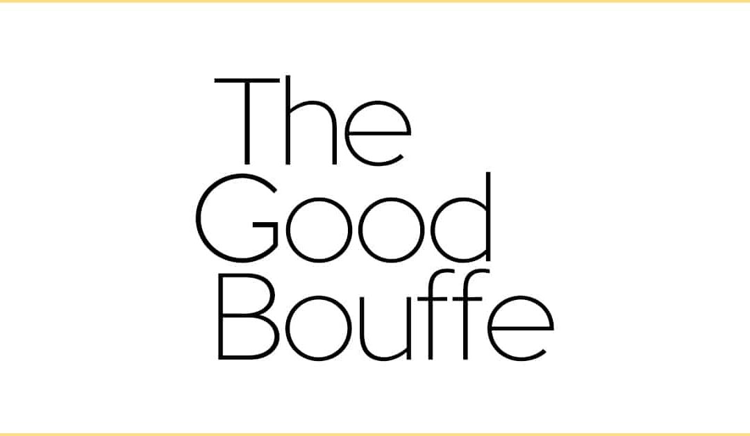 The Good Bouffe #0 | Daniel Coutinho et Philibert Chambre | Présentation du nouveau concept