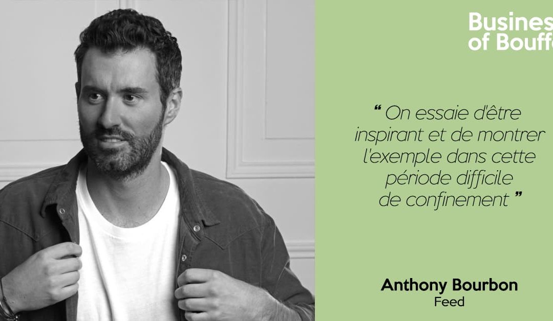 Fait Maison #25 | Anthony Bourbon – Feed