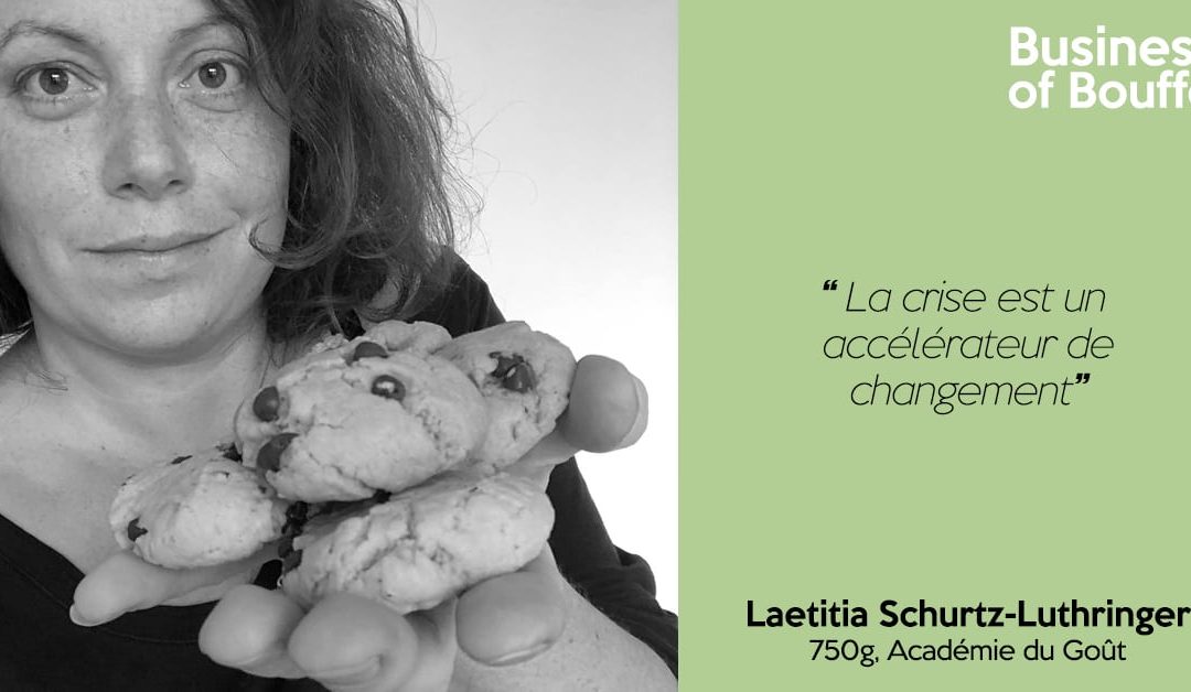 Fait Maison #29 | Laetitia Schurtz-Luthringer – 750g, Académie du Goût