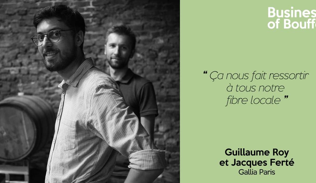 Fait Maison #37 | Guillaume Roy et Jacques Ferté – Gallia
