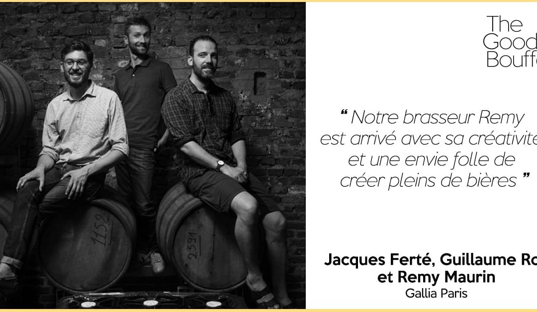 The Good Bouffe #4 | Découvrir la fabrication et la diversité de la bière craft Gallia