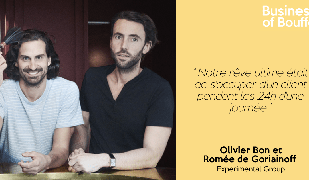 Business of Bouffe #24 | Olivier Bon et Romée de Goriainoff – Experimental Group