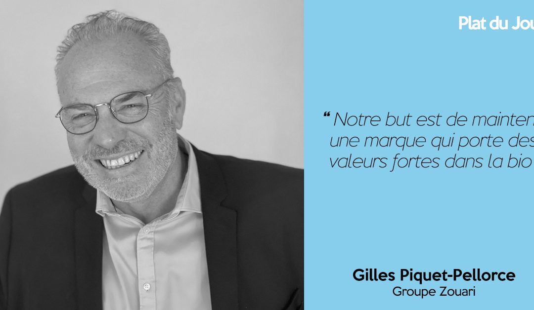 Plat du Jour #4 | Gilles Piquet-Pellorce – Groupe Zouari