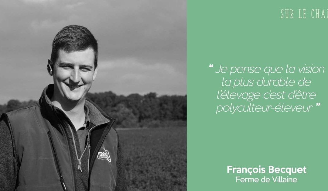 Sur le Champ #1 | L’élevage durable de bovins et de cervidés | François Becquet – Ferme de Villaine