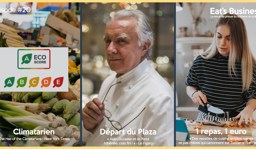 Eat’s Business #20 | Climatariens, départ d’Alain Ducasse du Plaza Athénée et repas à un euro