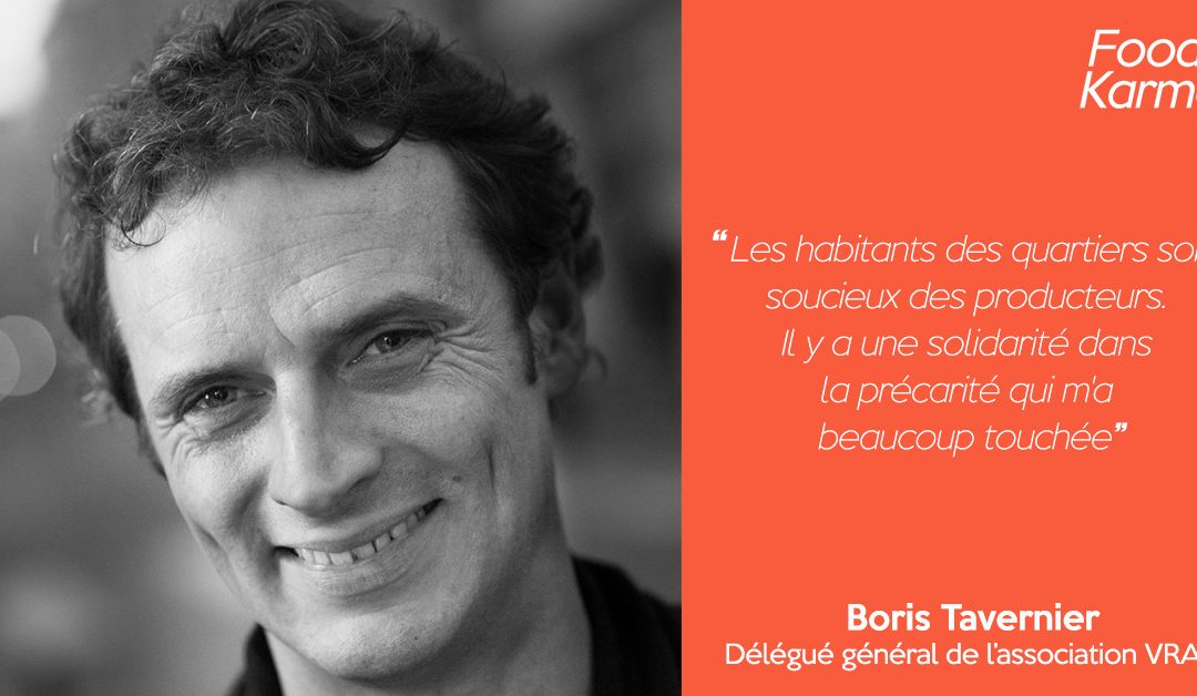 Food Karma #8 | Boris Tavernier – Délégué Général de l’association VRAC |  Favoriser un accès démocratique à une alimentation bio et durable