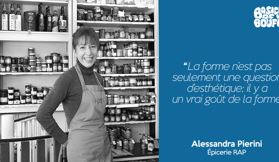 Basics of Bouffe | Saison #2 – L’Italie | Alessandra Pierini – RAP