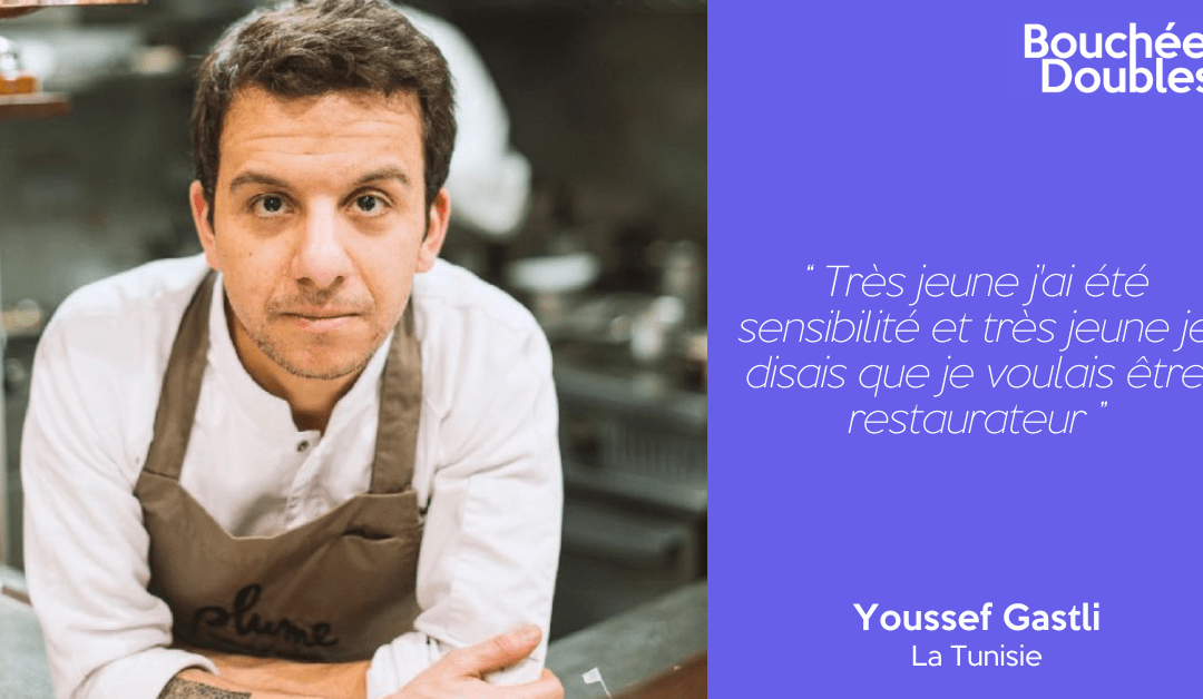 Bouchées Doubles #12 | Youssef Gastli – La Tunisie
