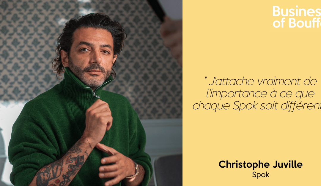 Business of Bouffe #44 | Christophe Juville – Spok