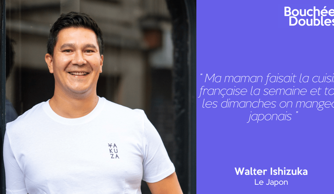 Bouchées Doubles #15 | Walter Ishizuka – Le Japon