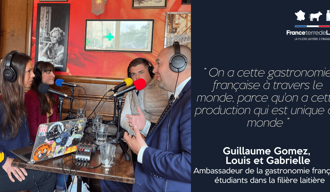 France Terre de Lait #3 – Saison 2 I Pourquoi choisir un métier dans la filière laitière ?