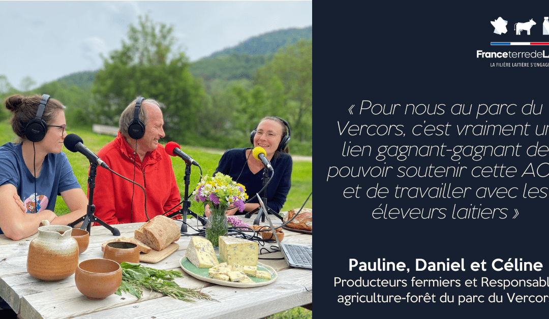 France Terre de Lait #4 – Saison 2 I Comment l’élevage laitier contribue à la préservation de nos paysages ?