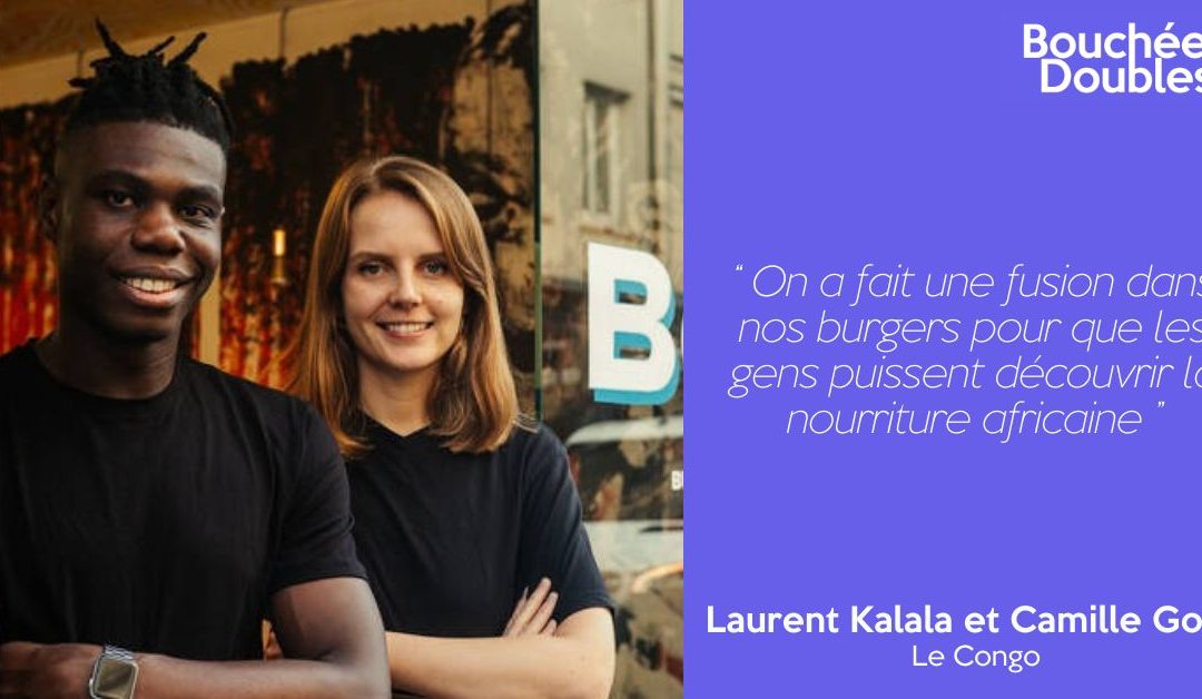 Bouchées Doubles #19 I Camille Gozé et Laurent Kalala – Le Congo