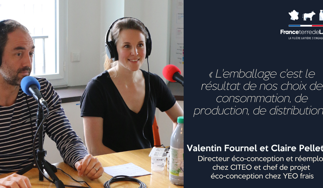 France Terre de Lait #5 – Saison 2 | Comment est abordé le sujet des emballages dans la filière laitière ?