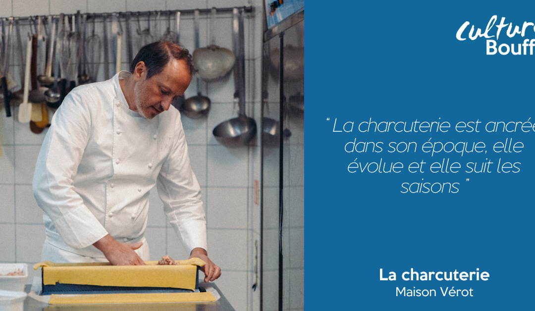 Culture Bouffe #8 | La charcuterie | Gilles Vérot – Maison Vérot