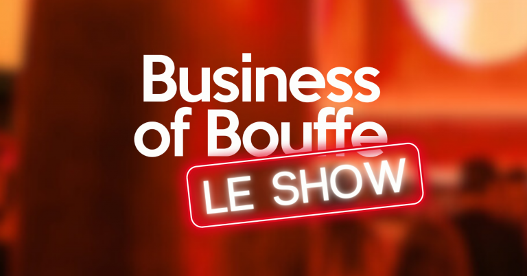 Business of Bouffe Le Show